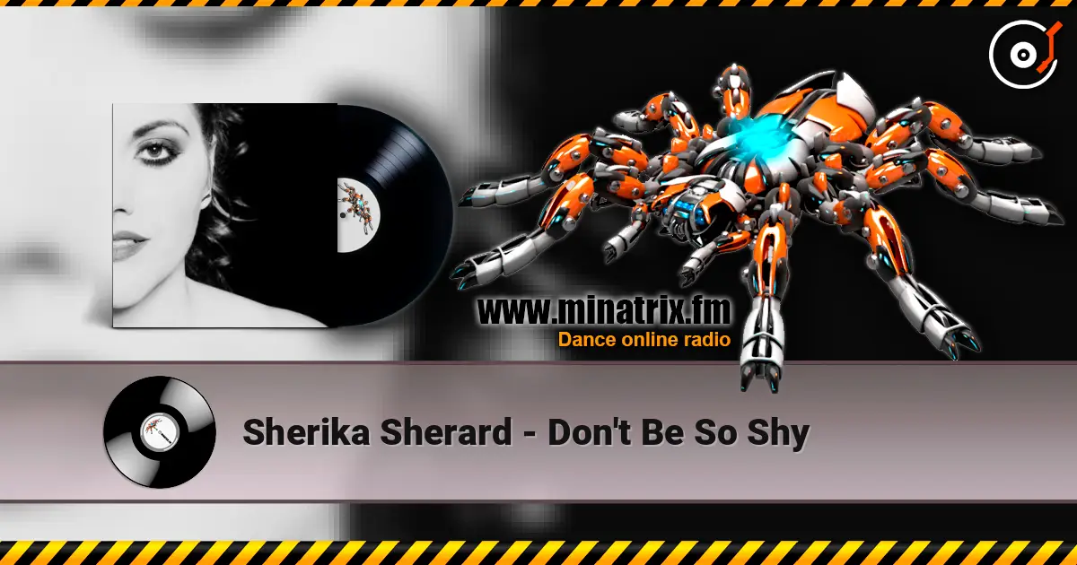 Sherika Sherard - Don't Be So Shy escuchar en línea en alta calidad | Minatrix.FM