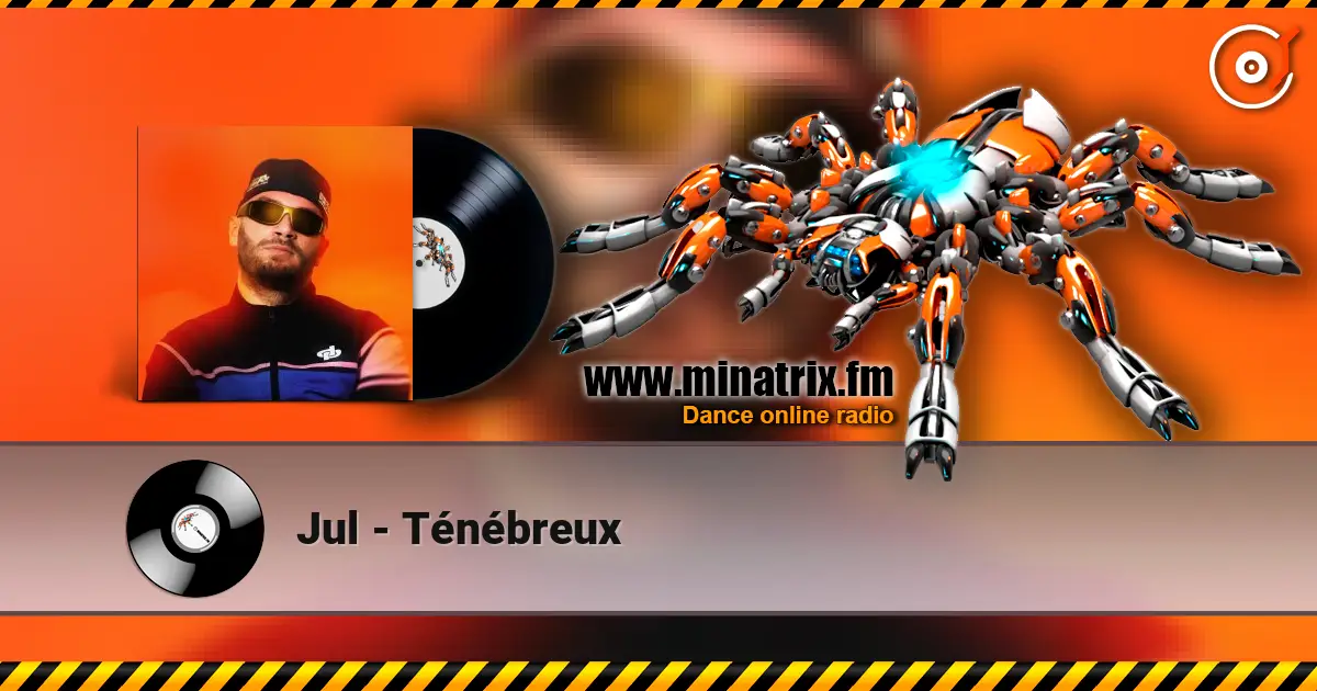 Jul - Ténébreux escuchar en línea en alta calidad | Minatrix.FM