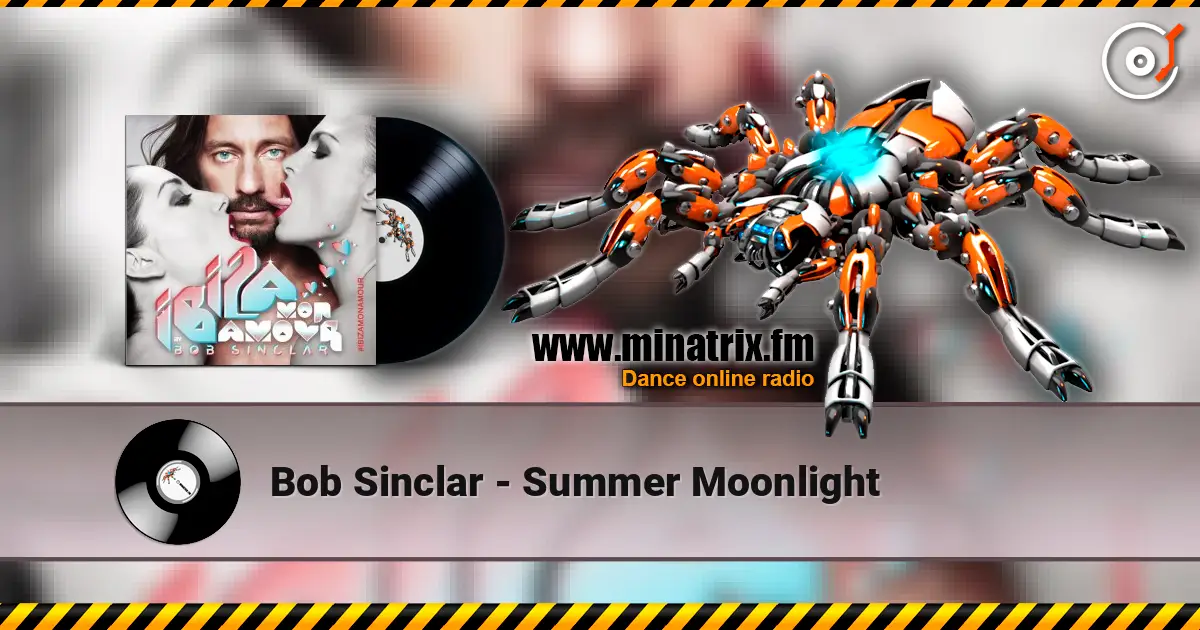 Bob Sinclar - Summer Moonlight слушать онлайн в высоком качестве | Minatrix.FM