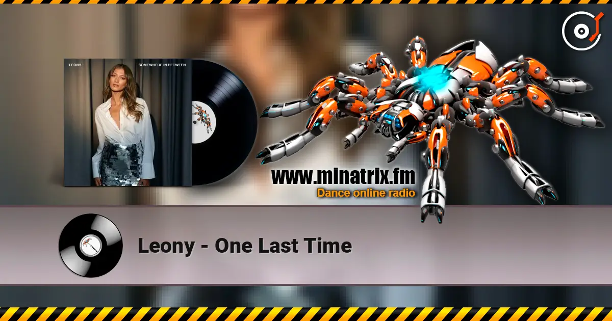 Leony - One Last Time слушать онлайн в высоком качестве | Minatrix.FM