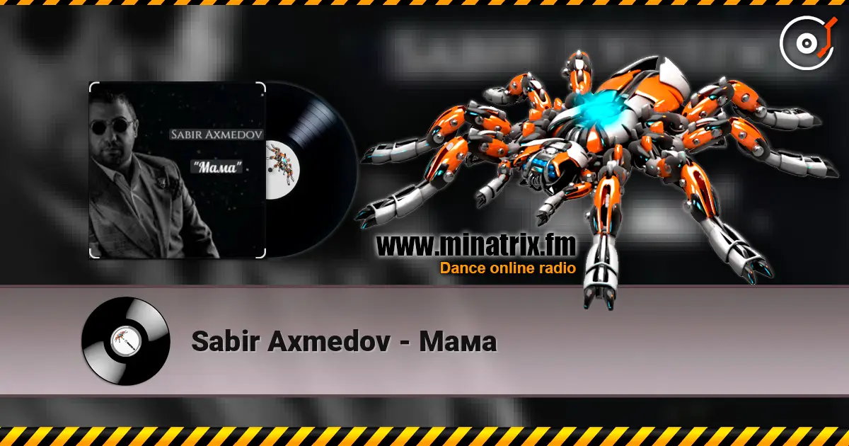 Sabir Axmedov - Мама слушать онлайн в высоком качестве | Minatrix.FM