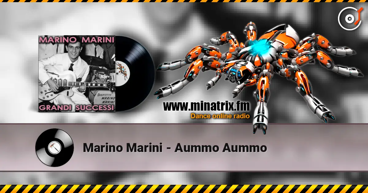 Marino Marini - Aummo Aummo слушать онлайн в высоком качестве | Minatrix.FM