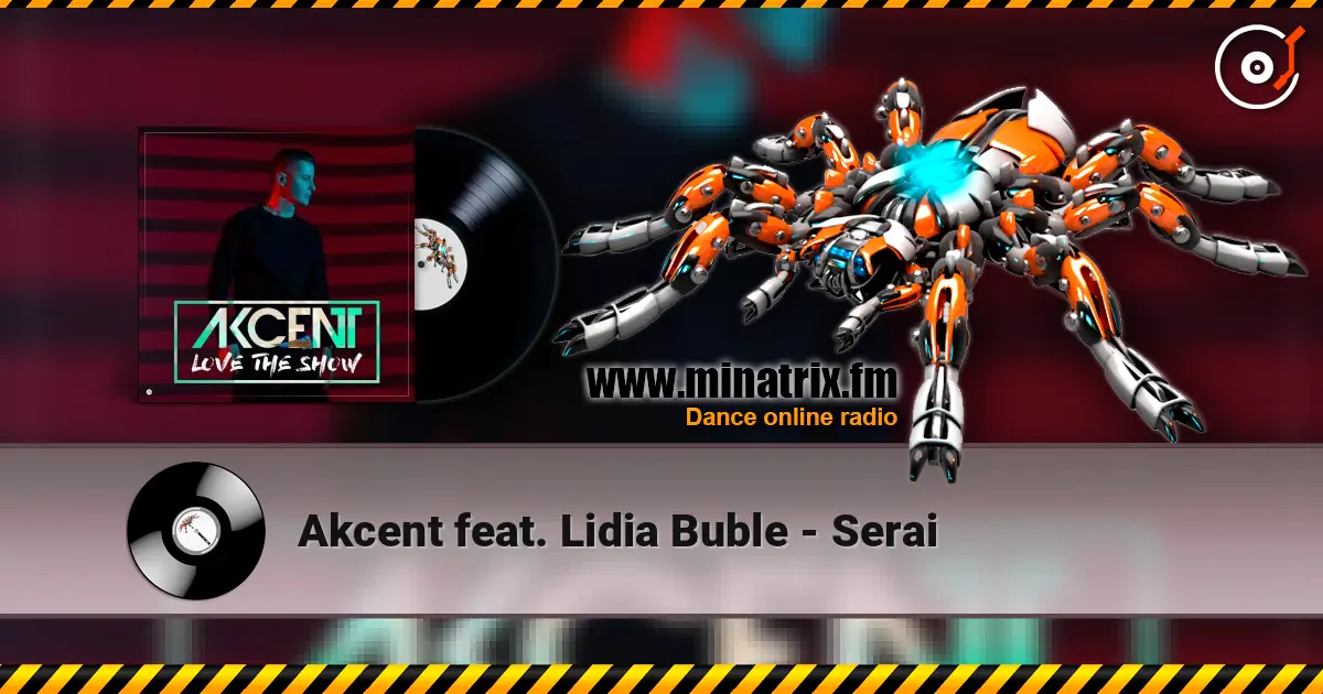 Akcent feat. Lidia Buble - Serai слушать онлайн в высоком качестве | Minatrix.FM