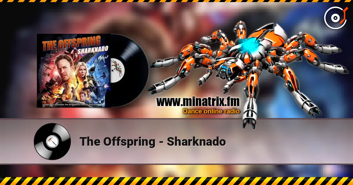 The Offspring - Sharknado слушать онлайн в высоком качестве | Minatrix.FM