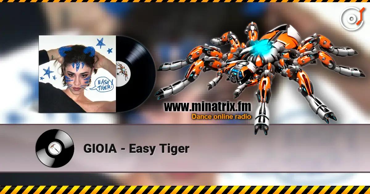 GIOIA - Easy Tiger слушать онлайн в высоком качестве | Minatrix.FM