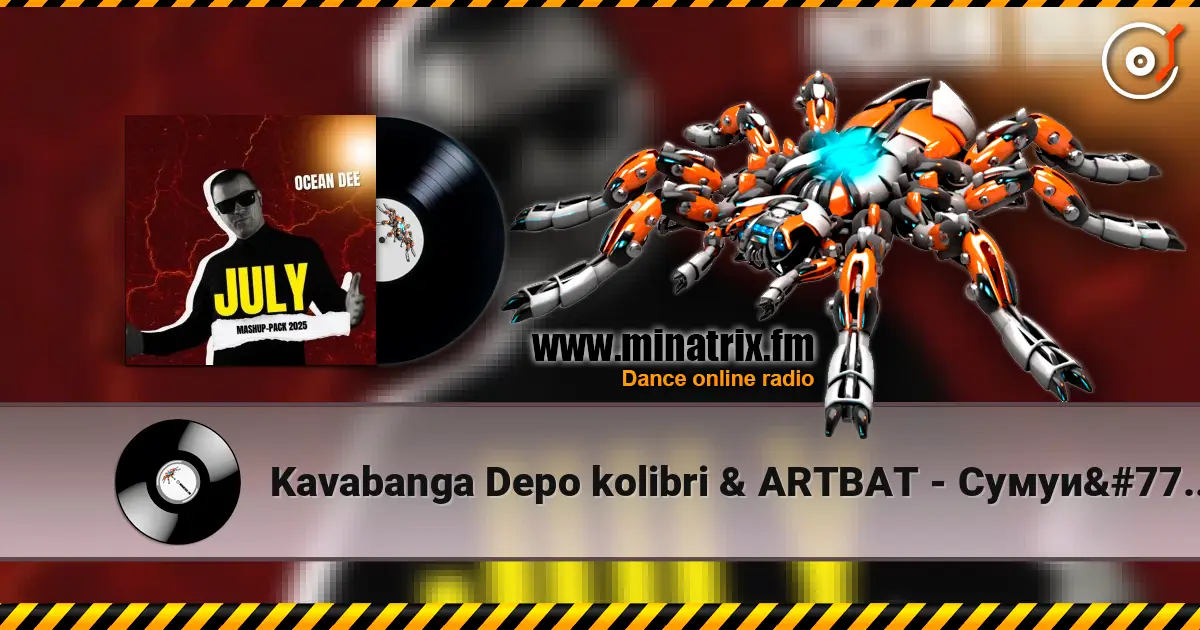 Kavabanga Depo kolibri & ARTBAT - Сумуй сама (Ocean Dee Edit) слушать онлайн в высоком качестве | Minatrix.FM