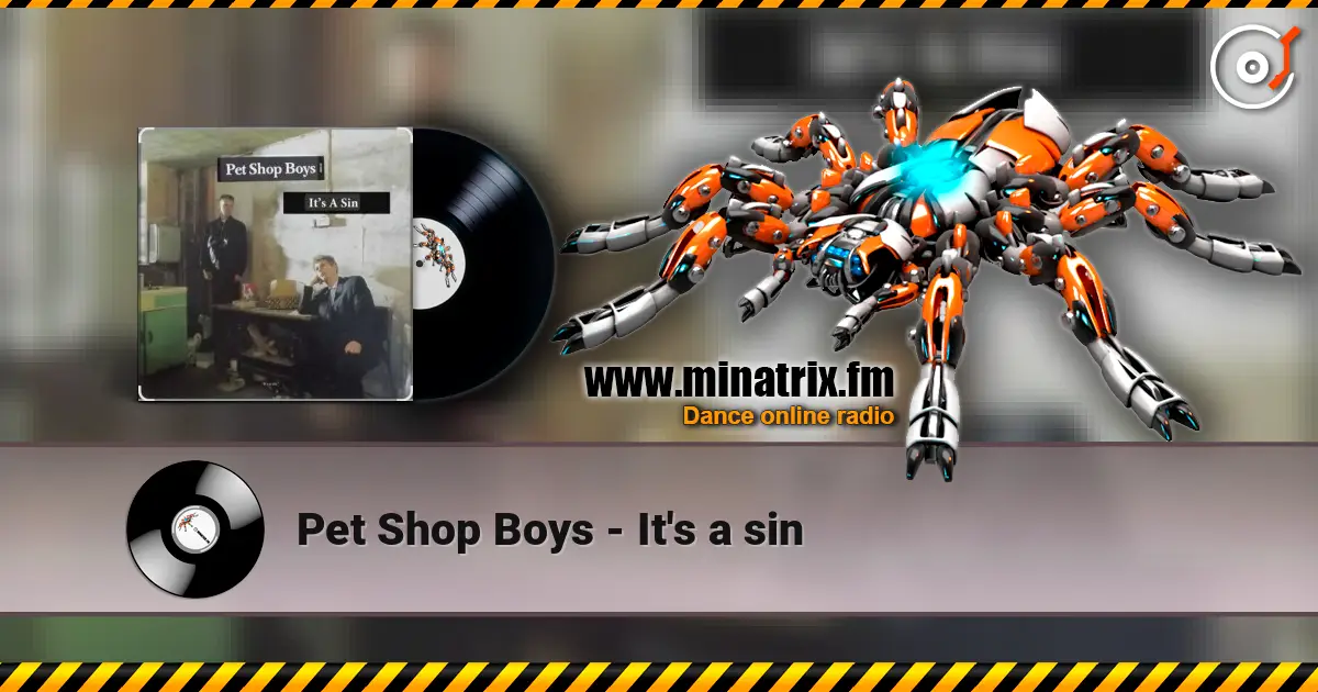 Pet Shop Boys - It's a sin escuchar en línea en alta calidad | Minatrix.FM