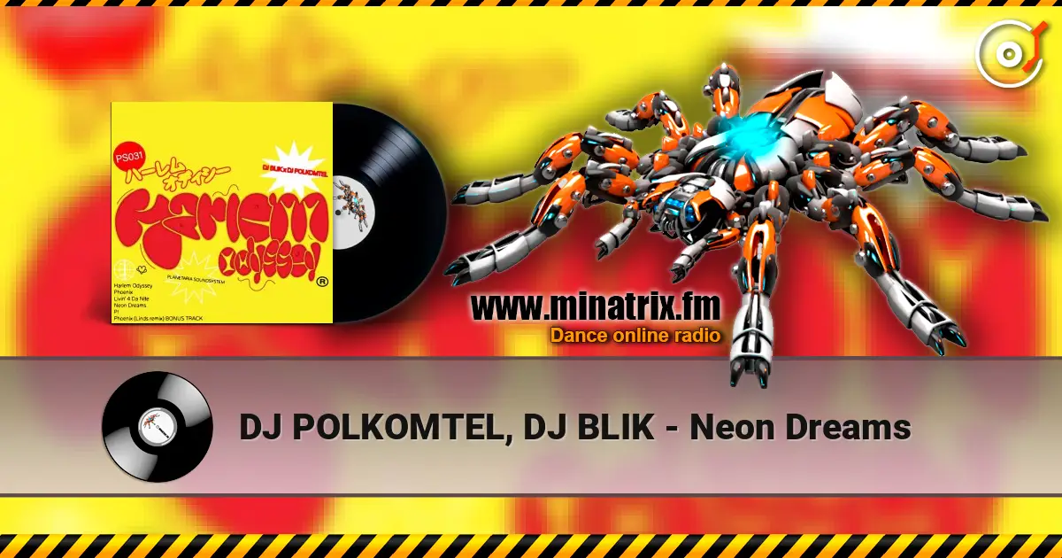 DJ POLKOMTEL, DJ BLIK - Neon Dreams escuchar en línea en alta calidad | Minatrix.FM