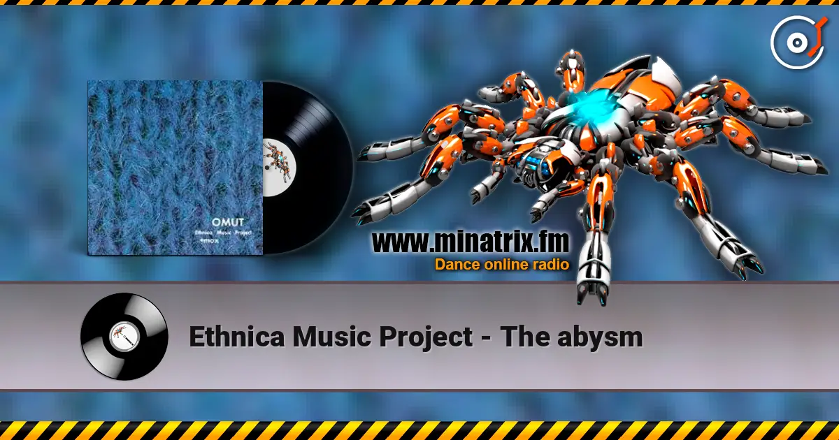 Ethnica Music Project - The abysm слушать онлайн в высоком качестве | Minatrix.FM