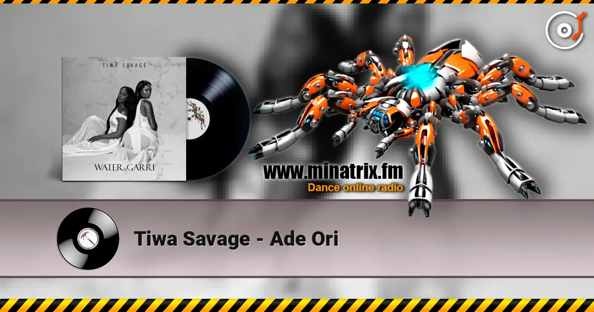 Tiwa Savage - Ade Ori écouter en ligne en haute qualité | Minatrix.FM