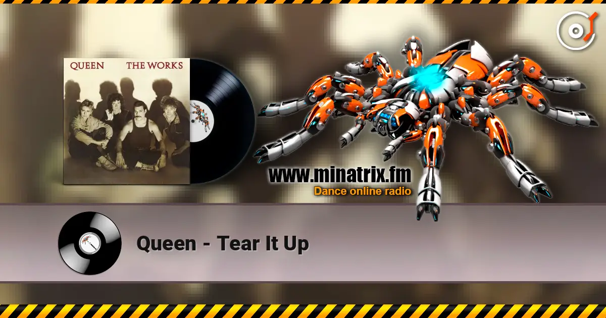 Queen - Tear It Up écouter en ligne en haute qualité | Minatrix.FM