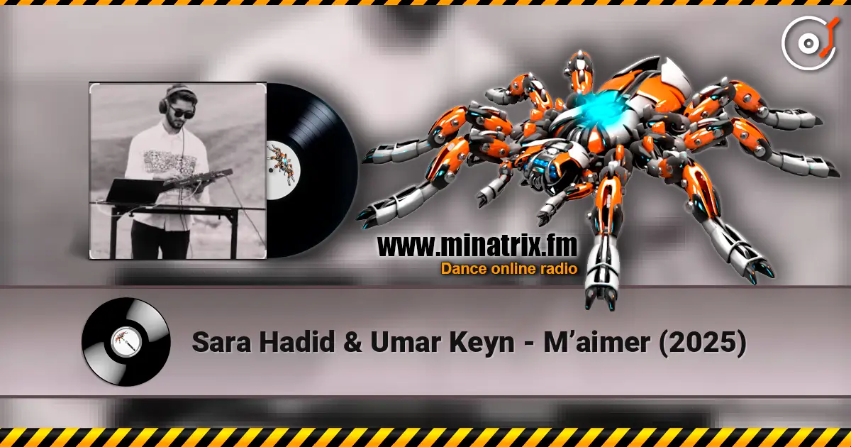 Sara Hadid & Umar Keyn - M’aimer (2025) слушать онлайн в высоком качестве | Minatrix.FM