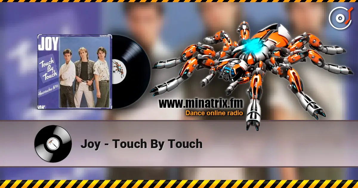 Joy - Touch By Touch слушать онлайн в высоком качестве | Minatrix.FM