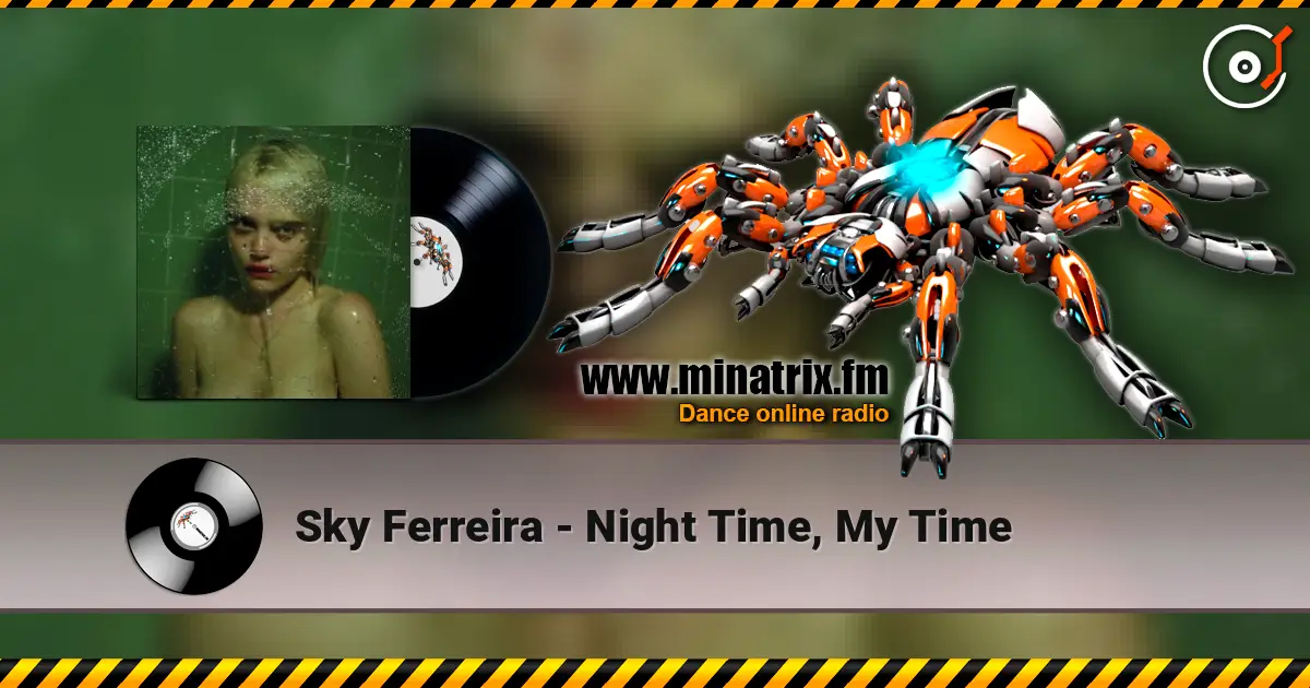 Sky Ferreira - Night Time, My Time слушать онлайн в высоком качестве | Minatrix.FM