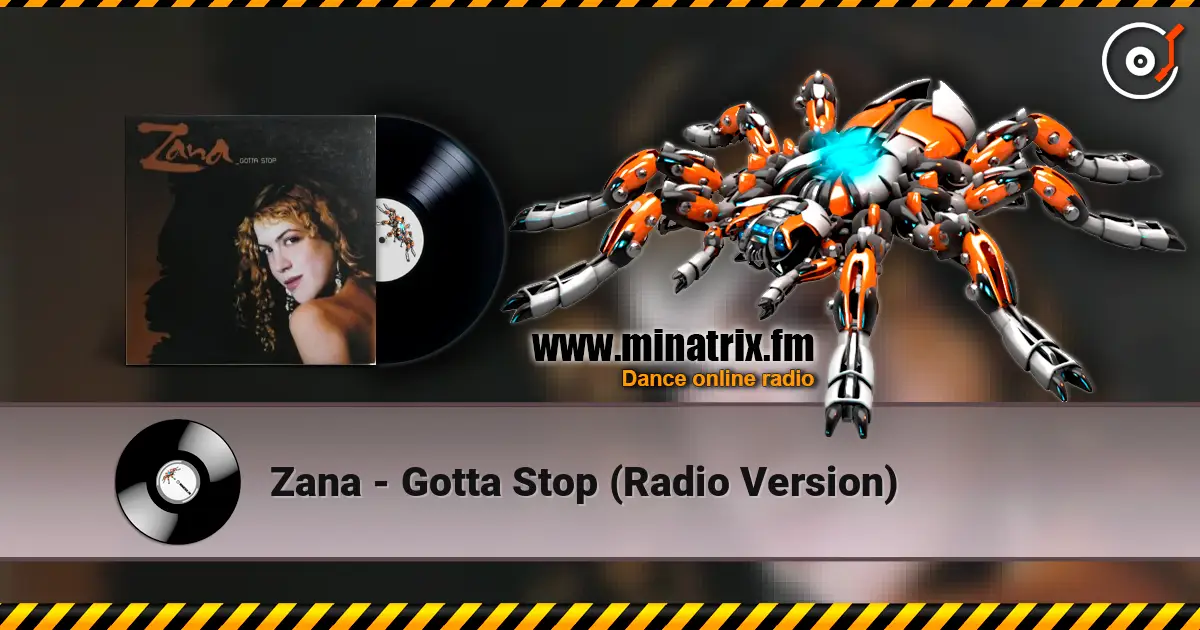 Zana - Gotta Stop (Radio Version) escuchar en línea en alta calidad | Minatrix.FM
