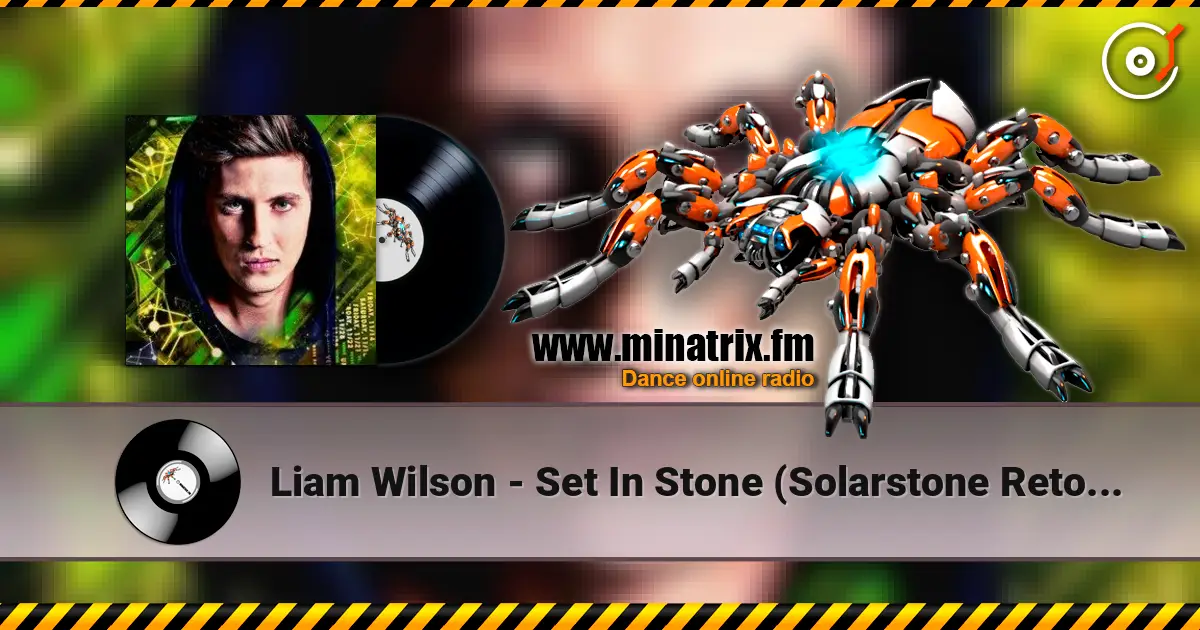 Liam Wilson - Set In Stone (Solarstone Retouch Edit) online in hoher Qualität hören | Minatrix.FM