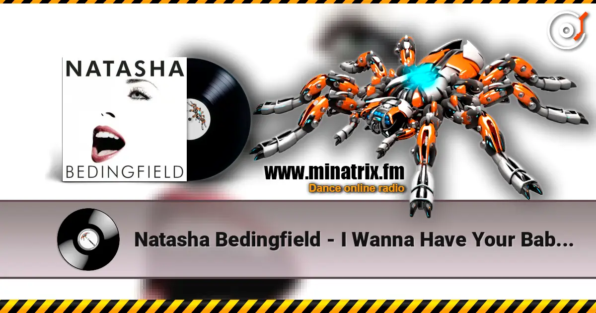 Natasha Bedingfield - I Wanna Have Your Babies слушать онлайн в высоком качестве | Minatrix.FM