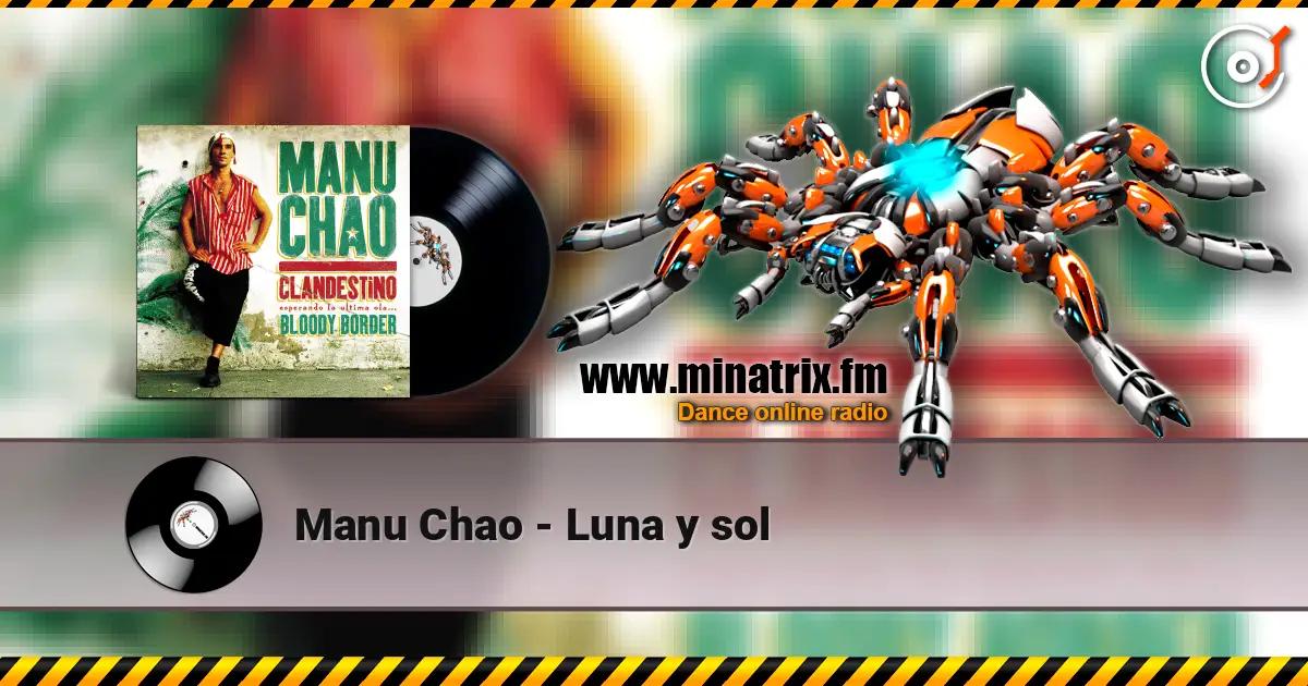 Manu Chao - Luna y sol слушать онлайн в высоком качестве | Minatrix.FM