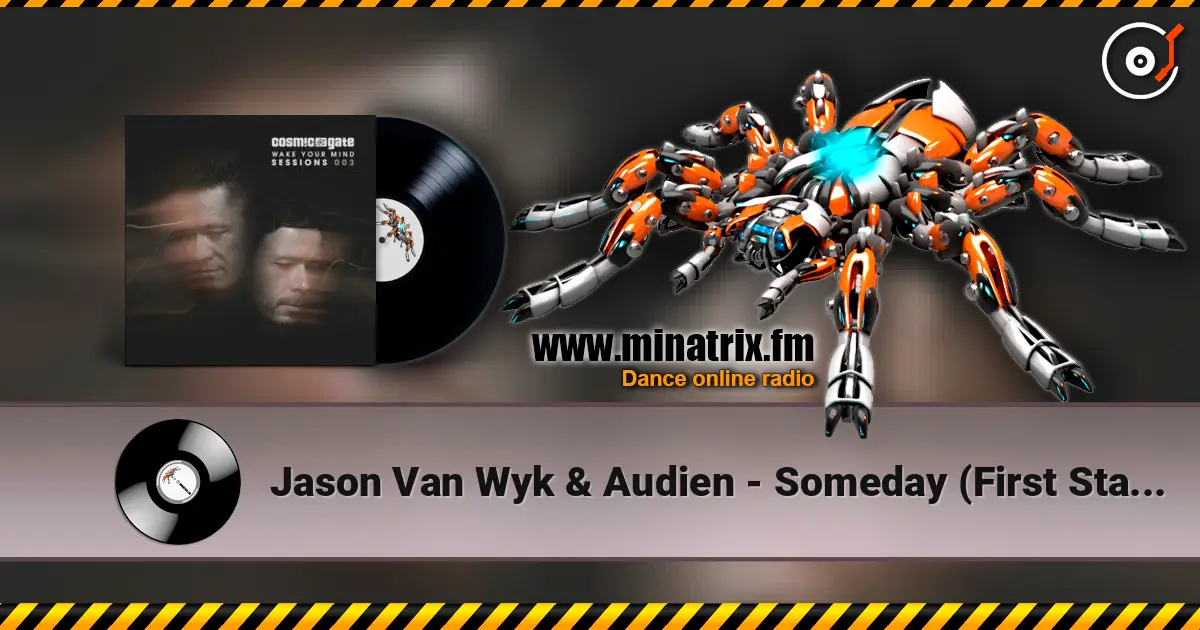Jason Van Wyk & Audien - Someday (First State Remix) listen online in high quality | Minatrix.FM