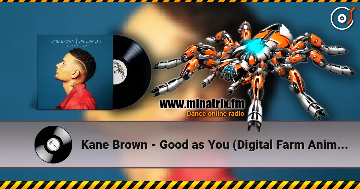 Kane Brown - Good as You (Digital Farm Animals Remix) escuchar en línea en alta calidad | Minatrix.FM