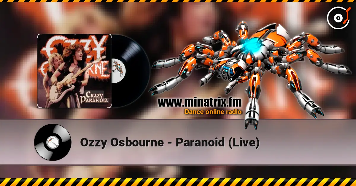 Ozzy Osbourne - Paranoid (Live) écouter en ligne en haute qualité | Minatrix.FM