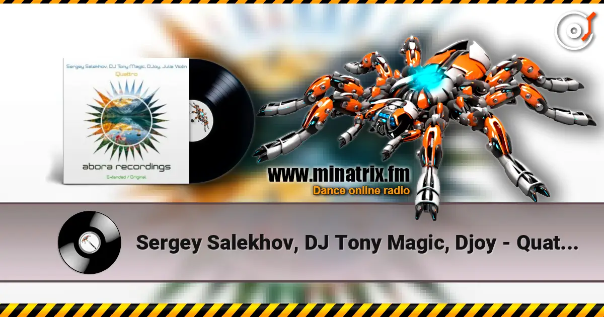 Sergey Salekhov, DJ Tony Magic, Djoy - Quattro (Original Mix) listen online in high quality | Minatrix.FM