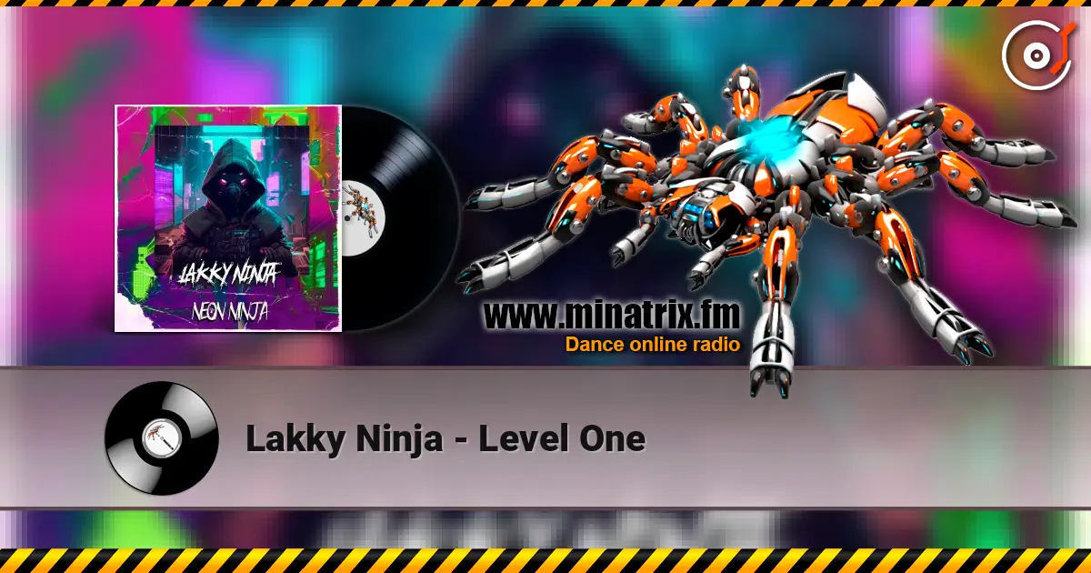 Lakky Ninja - Level One слушать онлайн в высоком качестве | Minatrix.FM