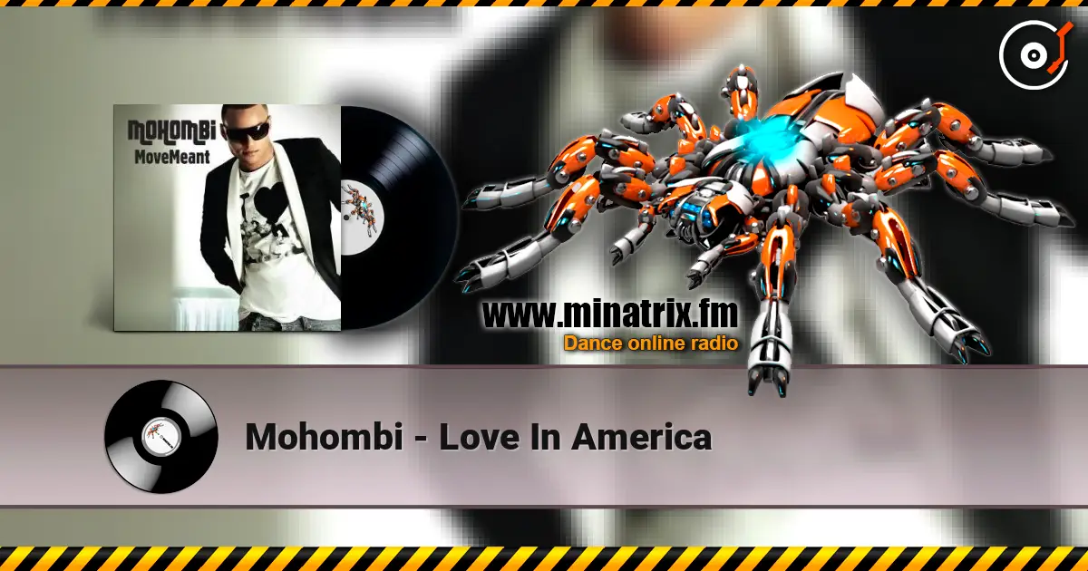 Mohombi - Love In America online in hoher Qualität hören | Minatrix.FM