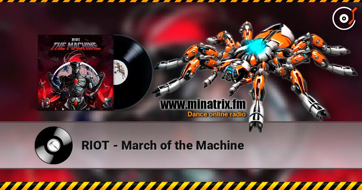 RIOT - March of the Machine слушать онлайн в высоком качестве | Minatrix.FM