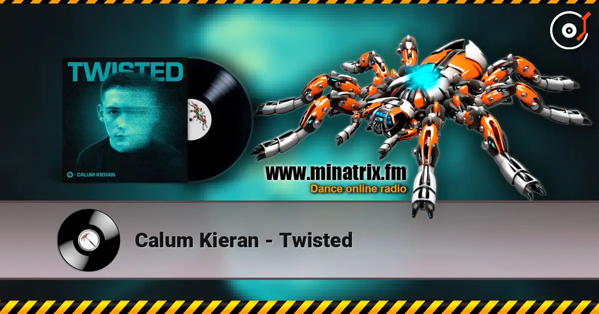 Calum Kieran - Twisted слушать онлайн в высоком качестве | Minatrix.FM