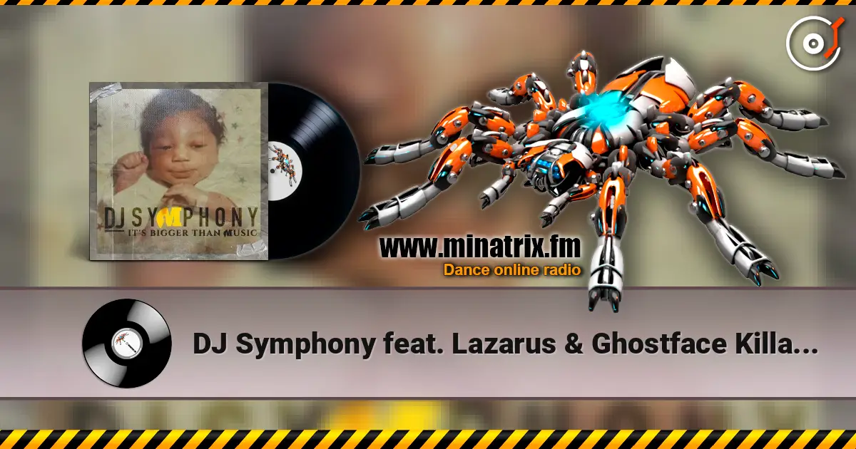 DJ Symphony feat. Lazarus & Ghostface Killah - Decapitation Chamber слушать онлайн в высоком качестве | Minatrix.FM