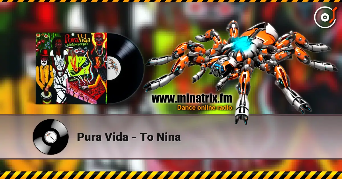 Pura Vida - To Nina слушать онлайн в высоком качестве | Minatrix.FM