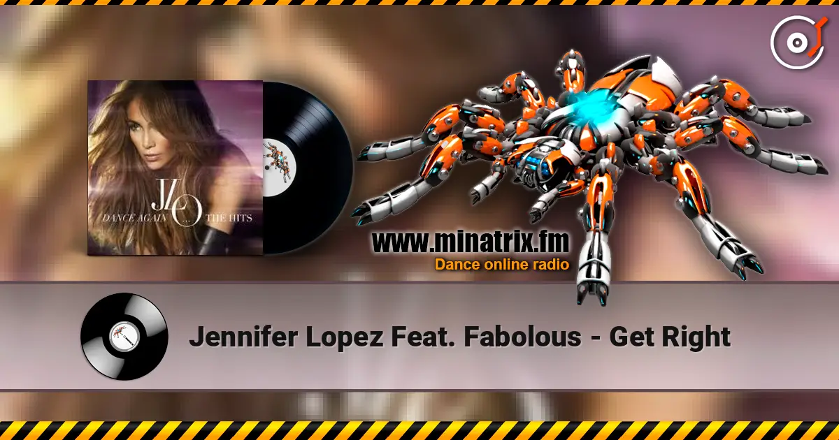 Jennifer Lopez Feat. Fabolous - Get Right слушать онлайн в высоком качестве | Minatrix.FM