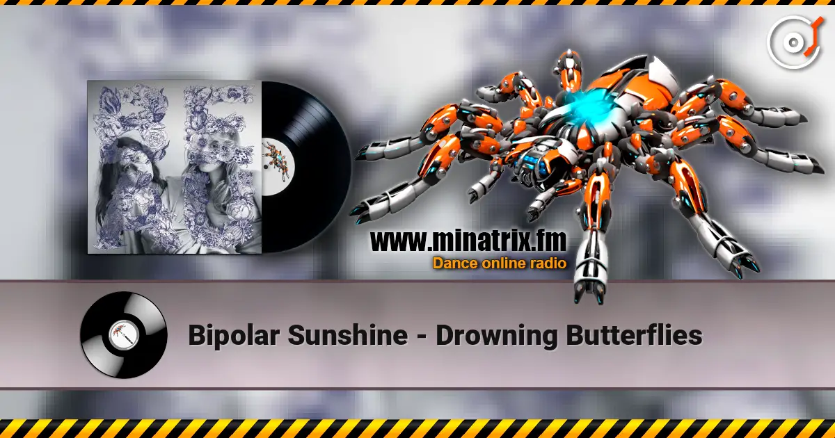 Bipolar Sunshine - Drowning Butterflies escuchar en línea en alta calidad | Minatrix.FM