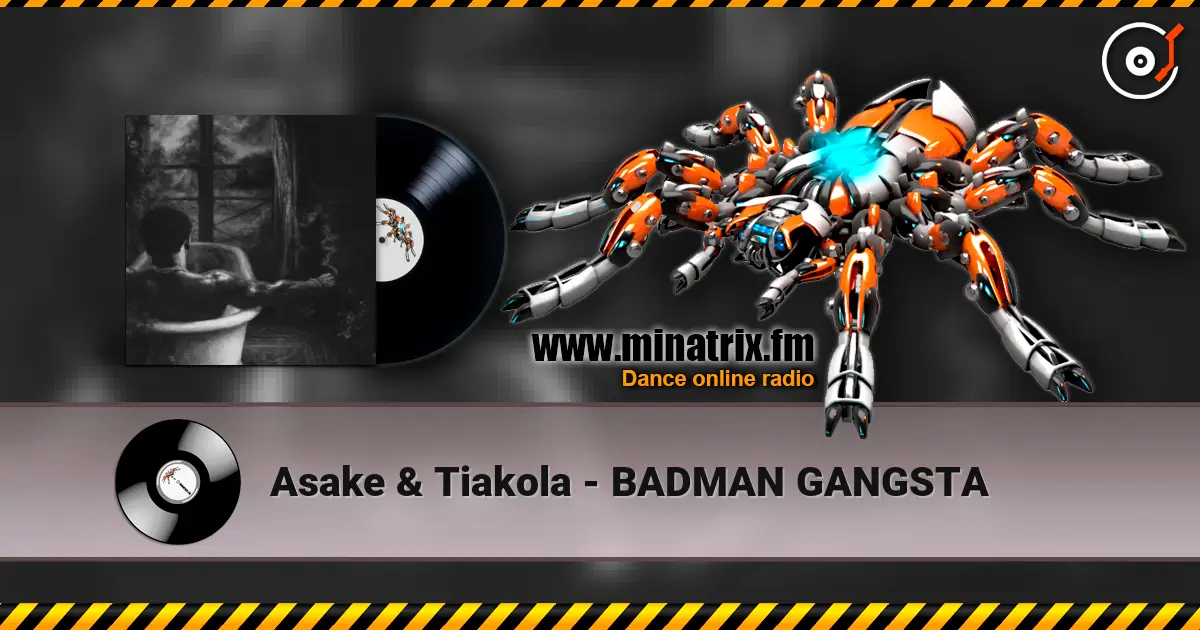 Asake & Tiakola - BADMAN GANGSTA слушать онлайн в высоком качестве | Minatrix.FM