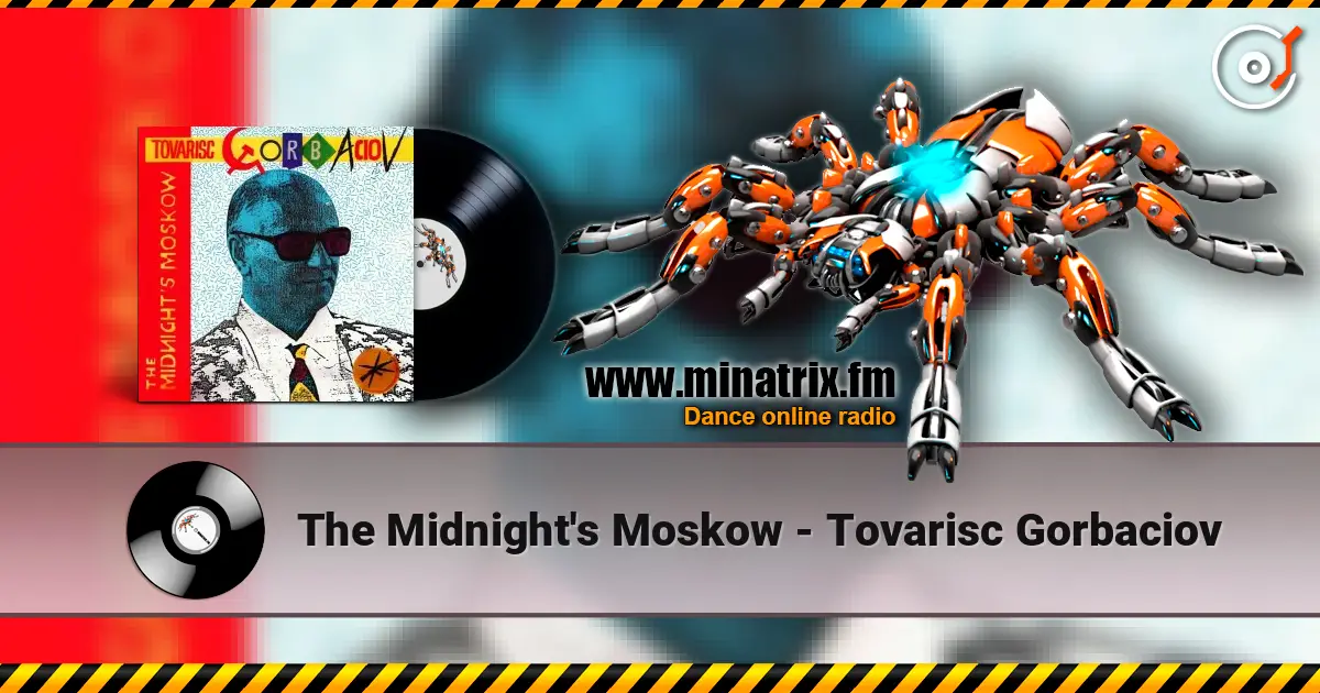 The Midnight's Moskow - Tovarisc Gorbaciov слушать онлайн в высоком качестве | Minatrix.FM