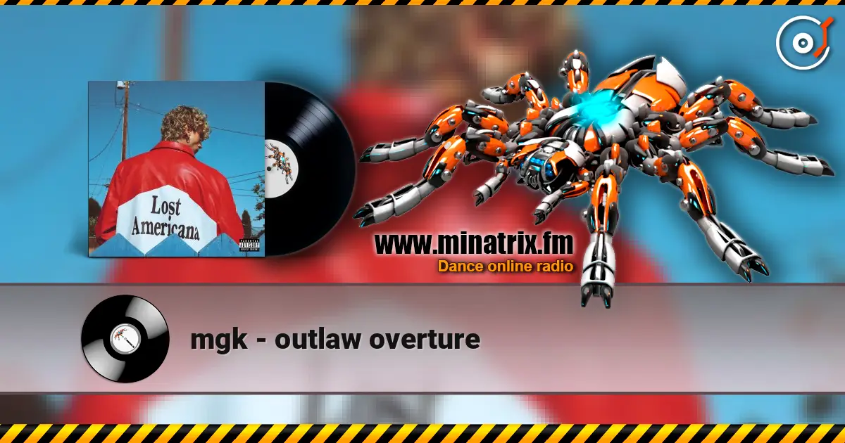 mgk - outlaw overture слушать онлайн в высоком качестве | Minatrix.FM