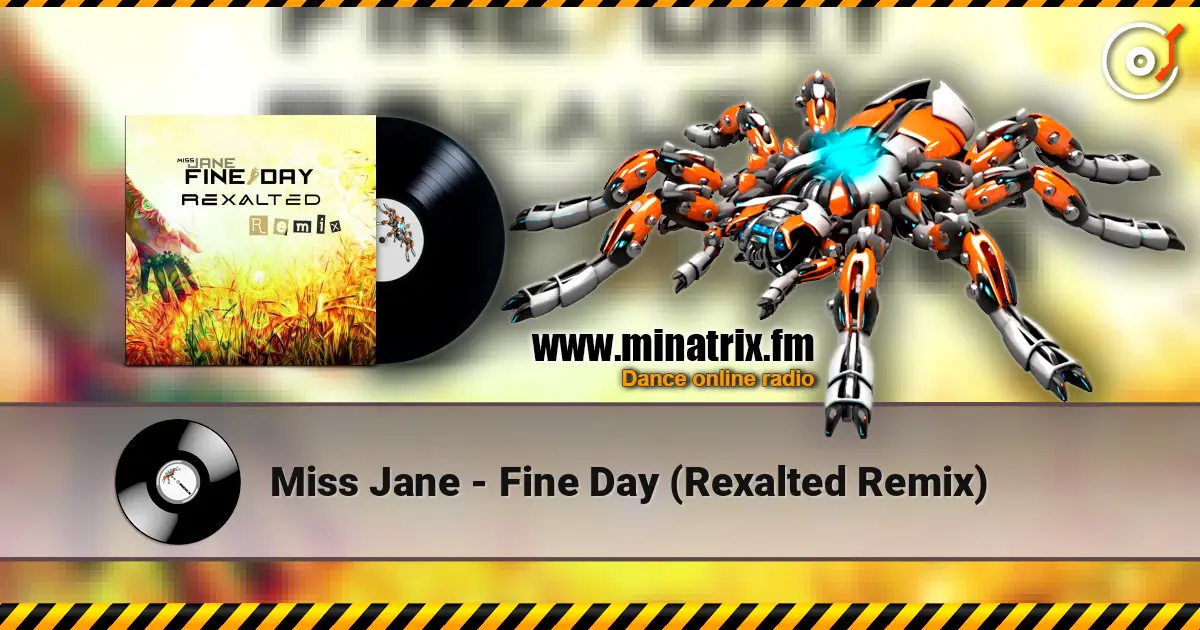 Miss Jane - Fine Day (Rexalted Remix) слушать онлайн в высоком качестве | Minatrix.FM