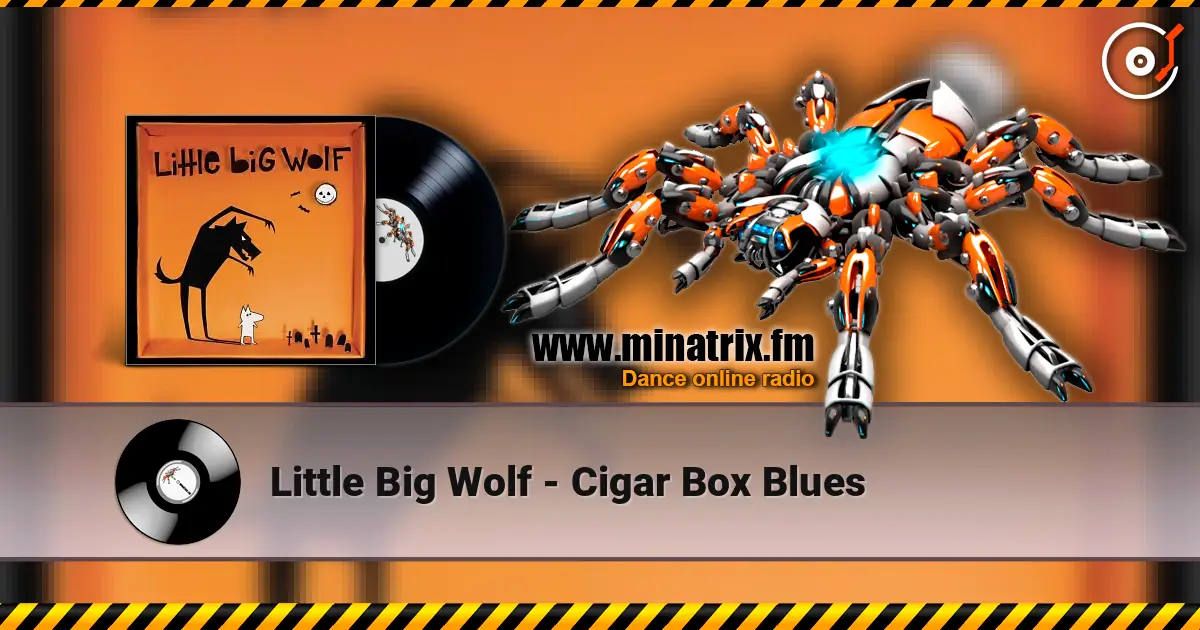 Little Big Wolf - Cigar Box Blues слушать онлайн в высоком качестве | Minatrix.FM
