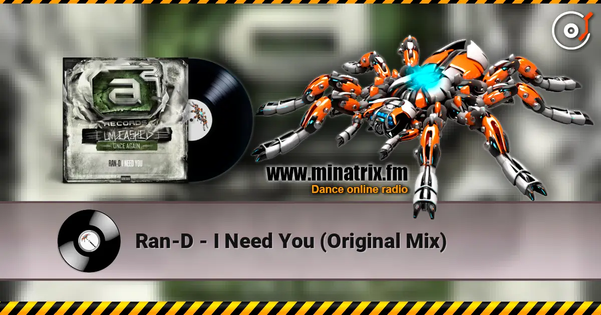 Ran-D - I Need You (Original Mix) слушать онлайн в высоком качестве | Minatrix.FM