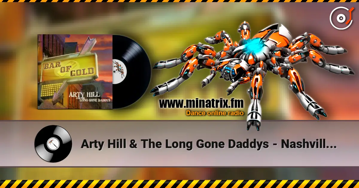 Arty Hill & The Long Gone Daddys - Nashville Moon слушать онлайн в высоком качестве | Minatrix.FM