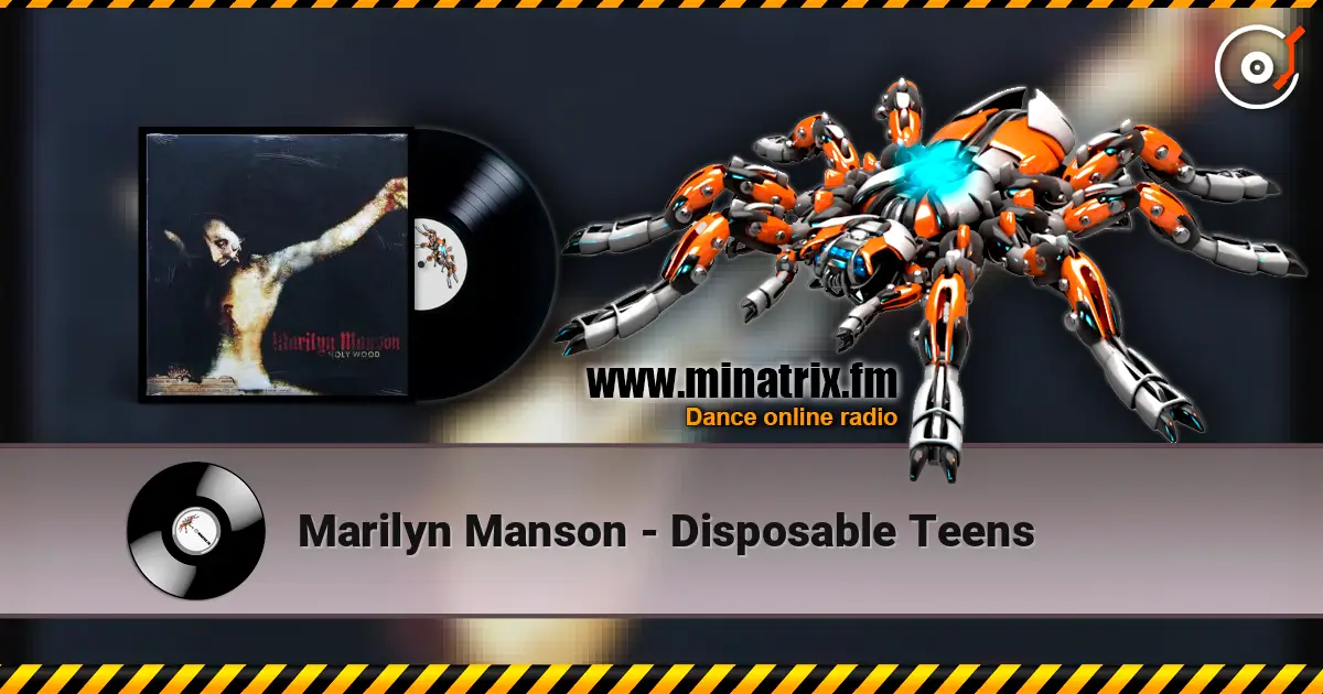 Marilyn Manson - Disposable Teens online in hoher Qualität hören | Minatrix.FM