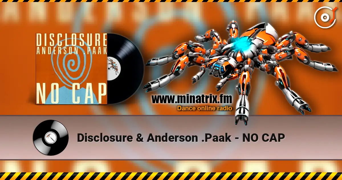 Disclosure & Anderson .Paak - NO CAP online in hoher Qualität hören | Minatrix.FM