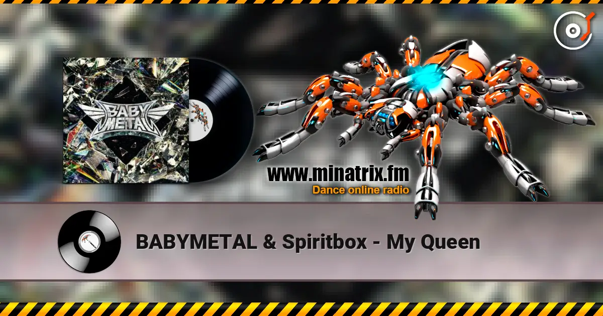 BABYMETAL & Spiritbox - My Queen escuchar en línea en alta calidad | Minatrix.FM
