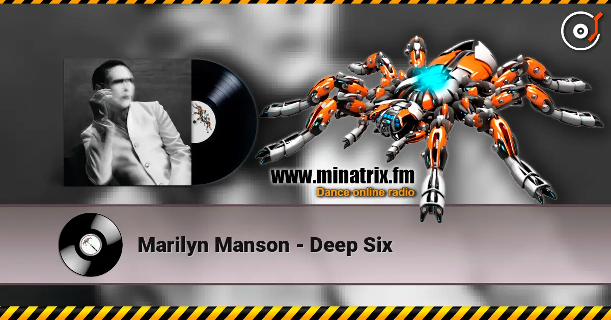 Marilyn Manson - Deep Six слушать онлайн в высоком качестве | Minatrix.FM