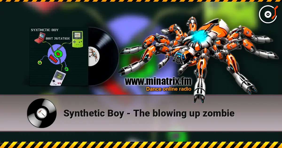 Synthetic Boy - The blowing up zombie слушать онлайн в высоком качестве | Minatrix.FM