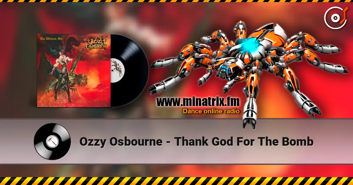 Ozzy Osbourne - Thank God For The Bomb 在线收听高音质 | Minatrix.FM