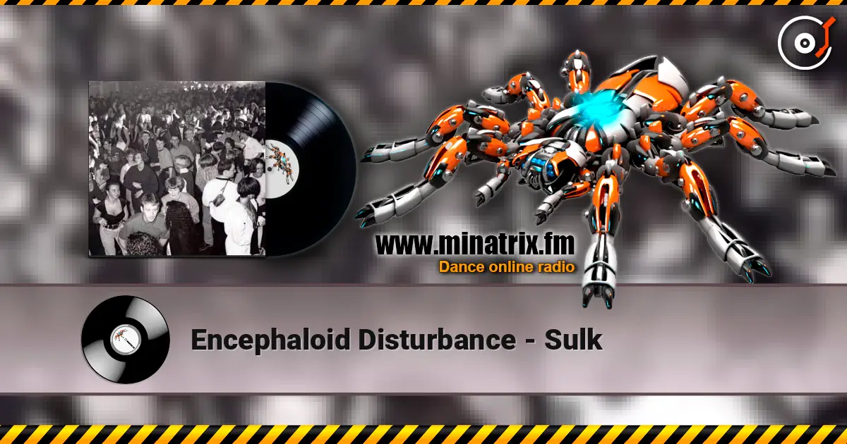 Encephaloid Disturbance - Sulk online in hoher Qualität hören | Minatrix.FM