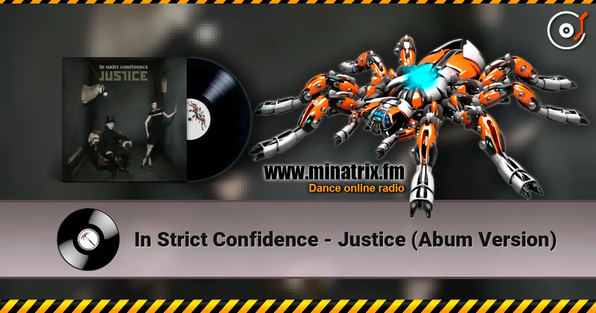 In Strict Confidence - Justice (Abum Version) слушать онлайн в высоком качестве | Minatrix.FM