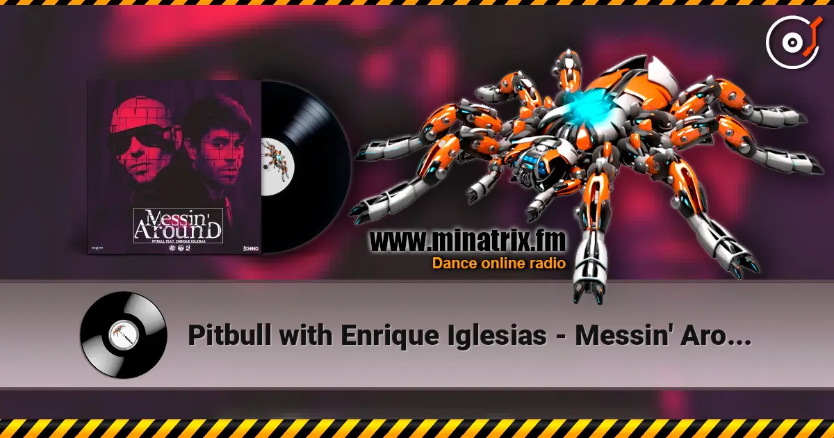 Pitbull with Enrique Iglesias - Messin' Around слушать онлайн в высоком качестве | Minatrix.FM